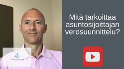 Mitä tarkoittaa asuntosijoittajan verosuunnittelu