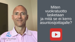 Miten vuokratuotto-% lasketaan ja mitä se ei kerro asuntosijoittajalle