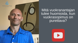 Mitä vuokranantajan tulee huomioida, kun vuokrasopimus on purettava?