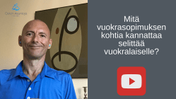 Mitä vuokrasopimuksen kohtia kannattaa selittää vuokralaiselle