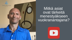 Mitkä asiat ovat tärkeitä menestyäkseen vuokranantajana?