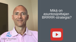 mikä on asuntosijoittajan brrrr-strategia?