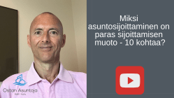 Miksi asuntosijoittaminen on paras sijoittamisen muoto - 10 kohtaa?