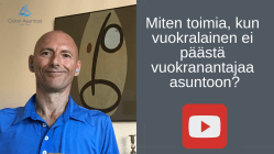 Miten toimia, kun vuokralainen ei päästä vuokranantajaa asuntoon?