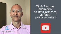 Mitkä 7 kohtaa huomioida asuntosijoittaessa vieraalle paikkakunnalle?