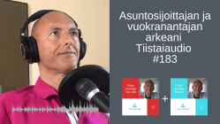Asuntosijoittajan ja vuokranantajan arkeani - Tiistaiaudio #183
