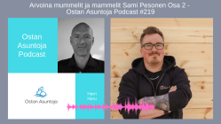 Harri Huru Ostan Asuntoja Podcast